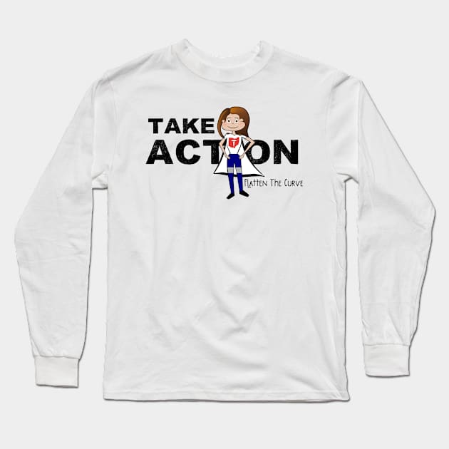 Take Action Dr. Acton Superhero Flatten the Curve Gift Long Sleeve T-Shirt by gillys